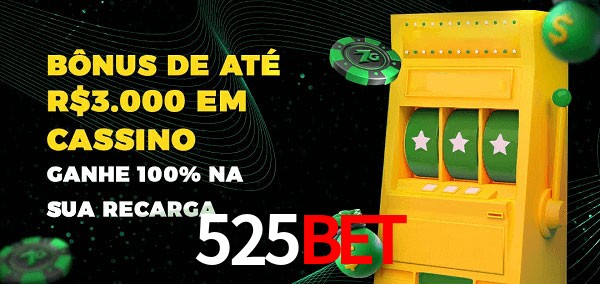 525Bet melhor bônus de depósito